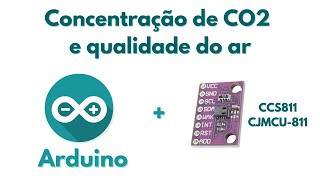 Sensor de CO2 e qualidade do ar no Arduino CCS811 CJMCU811 [upl. by Kalinda]