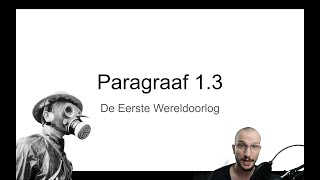 Havo 3 Paragraaf 13 quotDe Eerste Wereldoorlogquot [upl. by Yeoj]