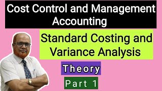 Standard Costing  Introduction  Standard Cost  Variance Analysis  BBA  BCom  MBA [upl. by Kilian]