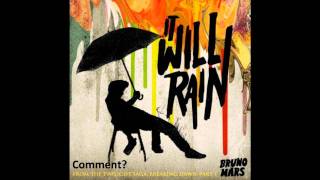 Bruno Mars  It Will Rain Audio [upl. by Hoag]