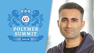 Polymer Power Tools The Polymer Summit 2015 [upl. by Moffitt]