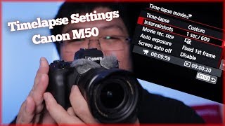 Canon M50 Timelapse Setup [upl. by Novah694]