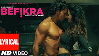 Befikra FULL SONG with Lyrics  Tiger Shroff Disha Patani  Meet Bros ADT  Sam Bombay [upl. by Arndt]