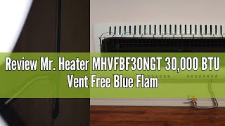 Review Mr Heater MHVFBF30NGT 30000 BTU Vent Free Blue Flame Natural Gas Heater  Wall Mount Space [upl. by Saberhagen150]