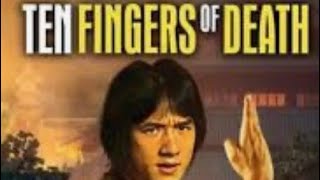 Ten Fingers of Death review Jackie Chan 成龍Simon Yuen SiuTin 袁小田 [upl. by Sunshine]