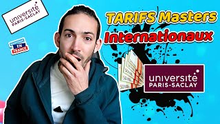 Tarifs Masters internationaux université Paris Saclay أسعار جامعة باريس ساكلاي [upl. by Adnic285]