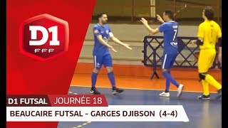 J18  Beaucaire Futsal  Garges Djibson Futsal 44 [upl. by Lorita]