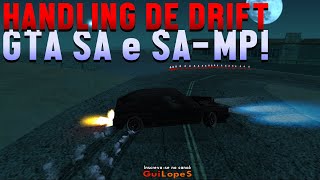 TOP Handling de drift para GTA SA e SA MP 🤑🔥 [upl. by Floria515]