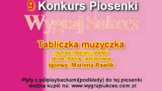 quotTabliczka muzyczkaquot  9 Konkurs Piosenki quotWygraj Sukcesquot [upl. by Scoville]