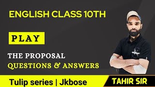 The Proposal Class 10th English  Questions and answers  Character Sketches  Theme  Ny Tahir sir [upl. by Carney]