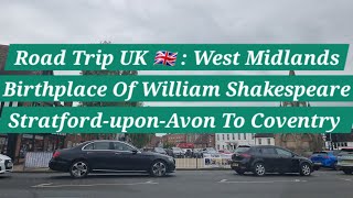 Driving From Stratford Upon Avon To Coventry  Raw Footage  Via A46  Driving In The UK  Roadtrip [upl. by Eden]