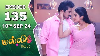 Malli Serial  Episode 135  10th Sep 2024  Nikitha  Vijay  Saregama TV Shows Tamil [upl. by Aurlie]