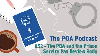 52  The POA and the Prison Service Pay Review Body [upl. by Martres]