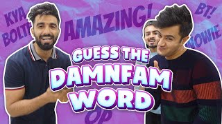 GUESS THE DAMNFAM WORD CHALLENGE ft SANKET amp RISHABH  MrMNV [upl. by Ernie804]