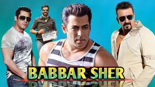 Babbar Sher Trailer Upcoming Movie  Salman Khan  Kabir Khan  Sanjay dutt New Update The Bull [upl. by Calv270]