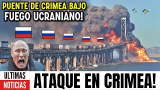 Putin tambalea Ucrania usa misiles de EEUU para destruir el Puente de Crimea con 25 tanques rusos [upl. by Etnaud]