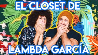 Me metí al CLOSET y la CASA de LAMBDA GARCÍA 😱 Conoce sus Secretos 🙊 ESTILO y MODA para HOMBRE [upl. by Harvard]