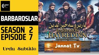 Barbarossa Season 2 Episode 7 With Urdu Subtitles  Barbaros Hayreddin [upl. by Namrej407]