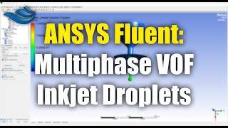 ANSYS Fluent Multiphase VOF Inkjet Droplet Generation  Tutorial [upl. by Hwu]