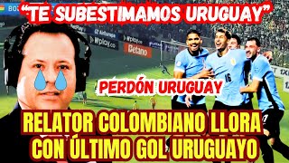 RELATOR COLOMBIANO SE QUIEBRA TRAS PERDER ANTE URUGUAY POR LAS ELIMINATORIAS [upl. by Hotze]