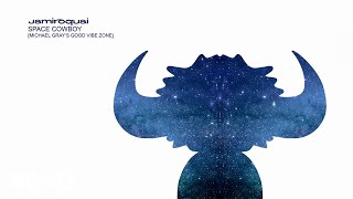 Jamiroquai  Space Cowboy Michael Grays Good Vibe Zone Extended  Official Audio [upl. by Elianore]