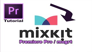 How To Use Mixkit Premiere Pro Templates  2023 StepbyStep [upl. by Danie73]