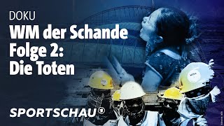 Katar  WM der Schande  Episode 2  Sportschau [upl. by Yahsram]