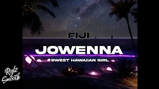 Fiji  Jowenna Rodz Remix [upl. by Cowey]