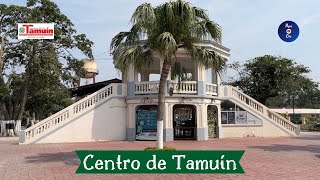 CENTRO DE TAMUÍN SAN LUIS POTOSÍ [upl. by Tennos]