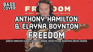 ANTHONY HAMILTON amp ELAYNA BOYNTON  FREEDOM Bass Cover [upl. by Airyt]