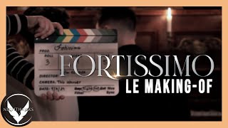 FORTISSIMO  LE MAKING OF [upl. by Labanna83]