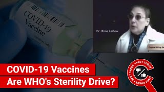 FACT CHECK 2009 Video Confirms COVID19 Vaccines Are WHOs Secret Sterility Drive [upl. by Pogue]