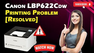 How To Fix Canon LBP622Cdw Not Printing Issue Fixed  Canon Printer Not Printing [upl. by Anivram]