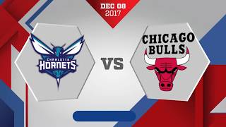 Chicago Bulls vs Charlotte Hornets  December 8 2017 [upl. by Mccahill]