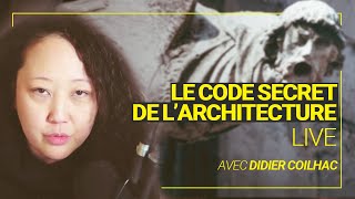 Le code secret de larchitecture avec Didier Coilhac [upl. by Ten]