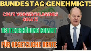 quotGROßE ÄNDERUNGEN STEHEN BEVOR CDUS RENTENRECHTSENTWURF FÜR GESETZLICHE RENTENVERSICHERUNG ERKLÄRT [upl. by Jourdan]