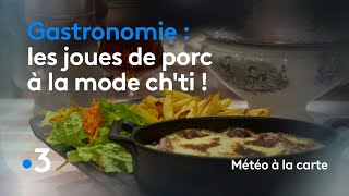 Gastronomie  les joues de porc à la mode chti   Météo à la carte [upl. by Sprung]