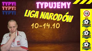 101410  TYPUJEMY REPREZENTACJE POLSKA  PORTUGALIA  LIGA NARODÓW  LIGI TYPY BUKMACHERSKIE [upl. by Bahner824]