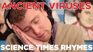 Science × Rhymes 4 Ancient Viruses [upl. by Barden398]