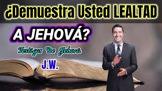 ¿CÓMO SER LEALES ANTE LAS PRUEBAS DISCURSO JW TESTIGOS DE JEHOVÁ JWORG [upl. by Fredel]