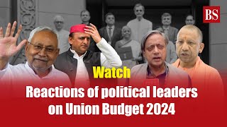 Watch Reactions of political leaders on Union Budget 2024  Nitish Kumar  Akhilesh Yadav  CM Yogi [upl. by Leonhard185]