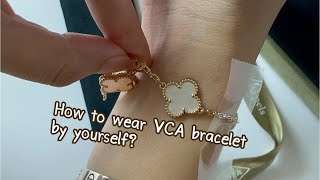 How to wear Van cleef amp arpels bracelet by yourself [upl. by Breger104]