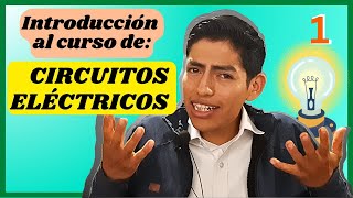 INTRODUCCIÓN al curso de CIRCUITOS ELÉCTRICOS 1 🥇 Domina los circuitos eléctricos en 8 minutos [upl. by Narcho]