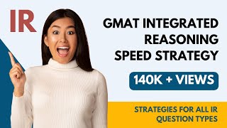 GMAT IR  Integrated Reasoning Speed Strategy [upl. by Ragnar942]