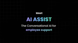 Introducing AI Assist  Your virtual HR partner for 247 automated employee support [upl. by Lantha]