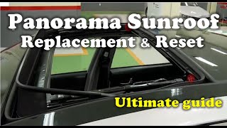 Panorama Sunroof Replacement and Reset Ultimate guide for KIA and Hyundai Cars [upl. by Licko]