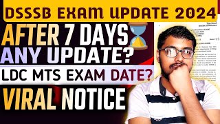 DSSSB EXAM UPDATE 2024⚠️ DSSSB LDC MTS EXAM DATE 😱 AFTER 7 DAYS OF NOTICE  VIRAL NOTICE [upl. by Karlie]