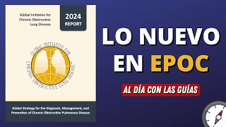 GOLD 2024  Actualización EPOC AlDíaConLasGuías [upl. by Hnamik695]