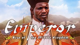 Emperor Rise of the Middle Kingdom Review  China Will Grow Larger™ [upl. by Annekcm]