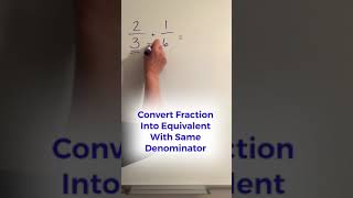 Adding Fractions With Unlike Denominators [upl. by Jude941]